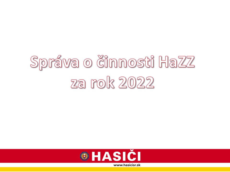 Správa o činnosti HaZZ za rok 2022